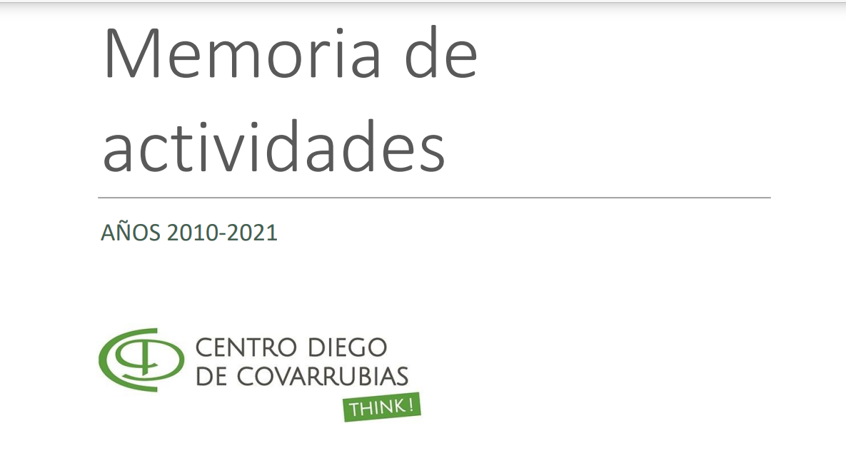 MEMORIA DE ACTIVIDADES DEL CENTRO DIEGO DE COVARRUBIAS 2010 – 2022