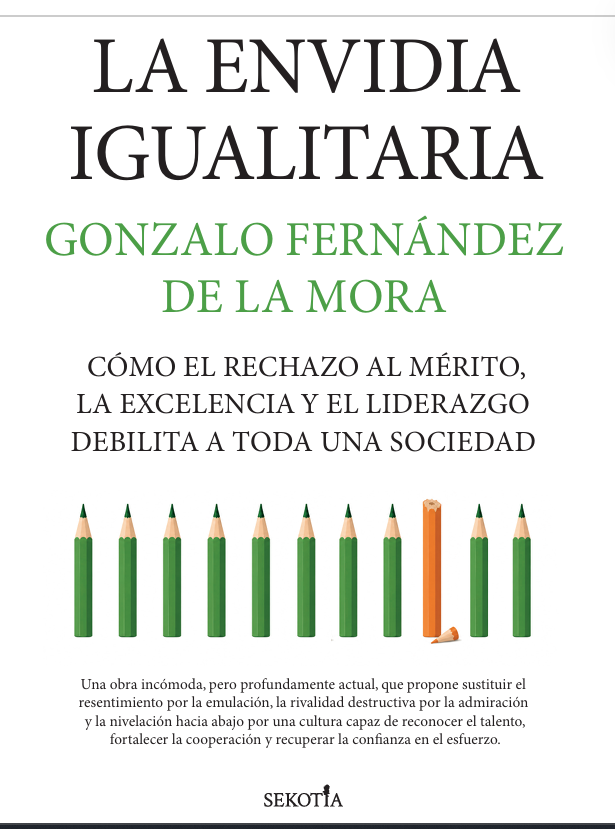 PRESENTACIÓN NUEVA EDICIÓN – LA ENVIDIA IGUALITARIA – GONZALO FERNÁNDEZ DE LA MORA – 19 DE OCTUBRE DE 2026